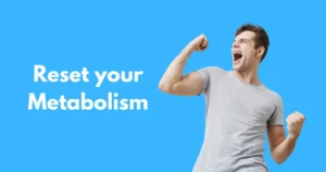 Read more about the article 1 Human-Friendly Unique Guide to Reset Your Metabolism