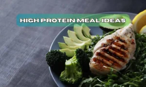 Read more about the article 3 Easy High Protein Meal Ideas for Breakfast, Lunch and Dinner