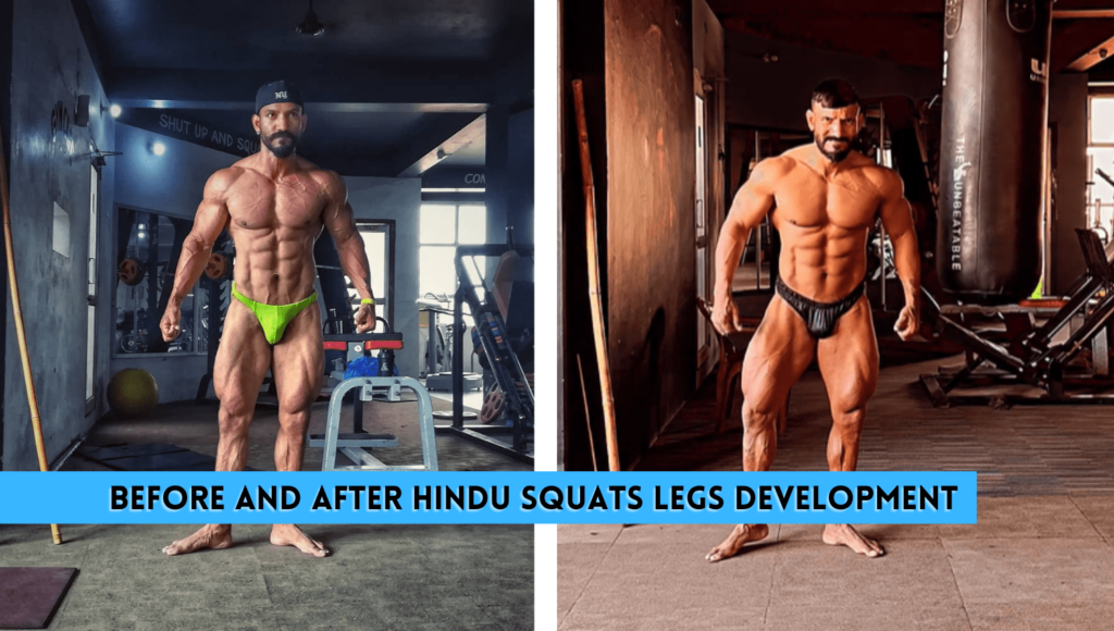 Before And After Hindu Squats Legs Development