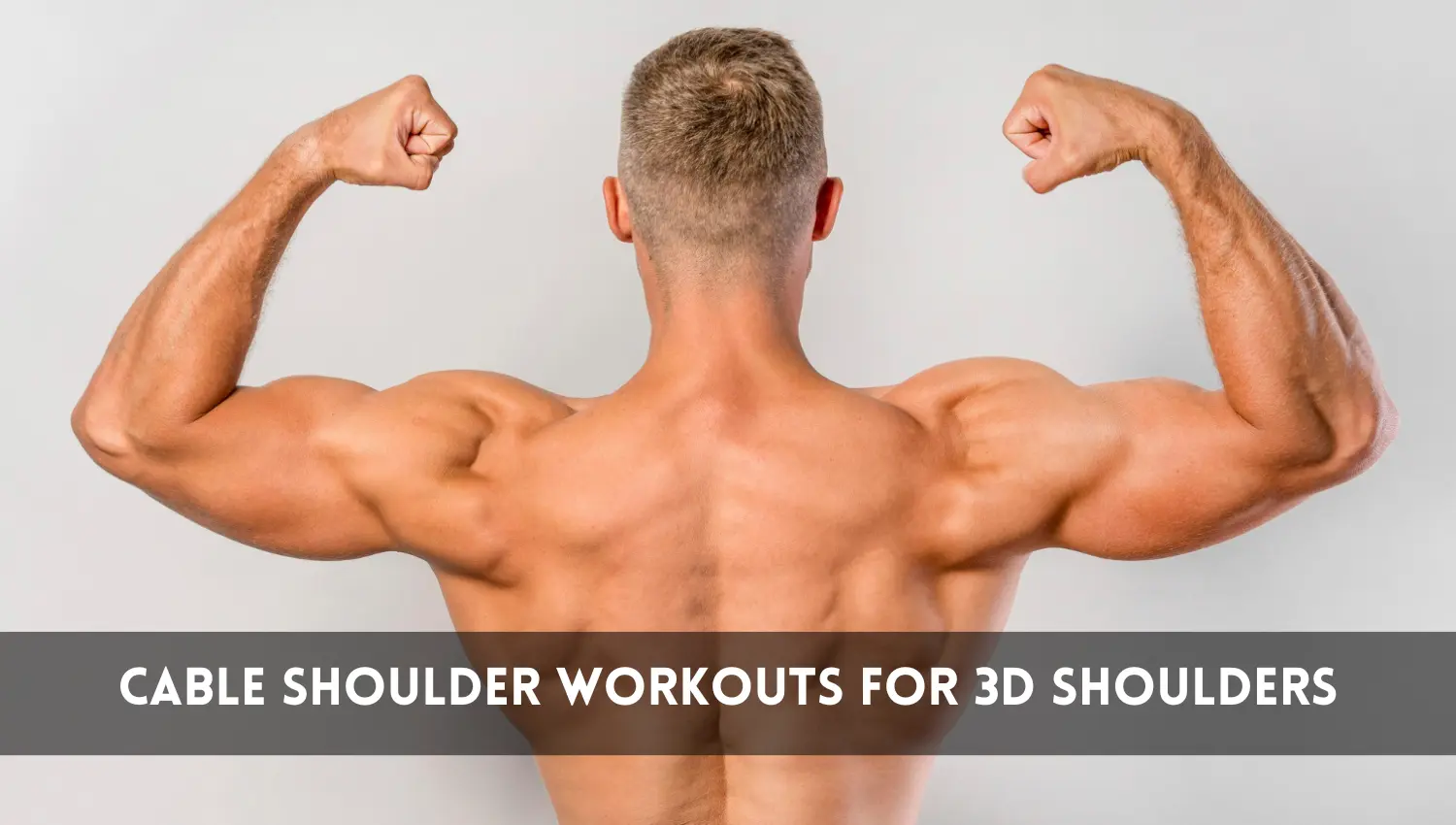 You are currently viewing All-Time Best 10 Cable Shoulder Workouts for 3d Shoulders