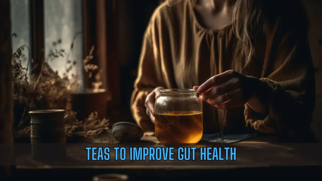 Teas for Gut Health