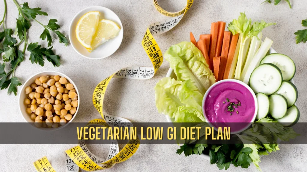 Vegetarian Low GI Diet Plan